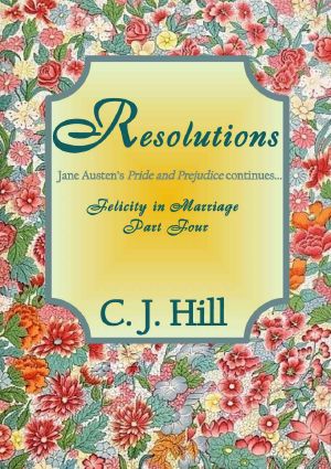 [Felicity in Marriage 04] • Resolutions